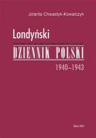 Okładka, Londyński "Dziennik Polski" 1940-1943, Jolanta Chwastyk Kowalczyk