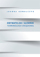 Okładka, Obywatelski słownik terminologii urzędowej, Joanna Kowalczyk