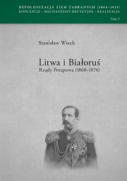 okładka, Stanisław Wiech (red.), Depolonizacja Ziem Zabranych (1864-1914). Koncepcje – mechanizmy decyzyjne – realizacja, tom 3,
