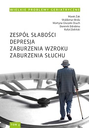 Okładka, Wielkie Problemy Geriatryczne, t. 3., Marek Żak, Stanisław Głuszek (red.)