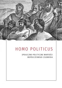 Okładka, Oleg Leszczak red., Homo Politicus. Społeczno-polityczne wartości współczesnego człowieka