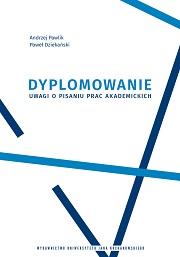 Okładka, Andrzej Pawlik, Paweł Dziekański, Dyplomowanie. Uwagi o pisaniu prac akademickich