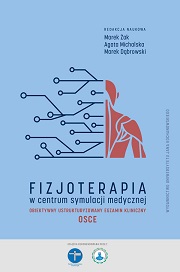 Okładka, Marek Żak, Agata Michalska, Marek Dąbrowski red., Fizjoterapia w centrum symulacji medycznej. 