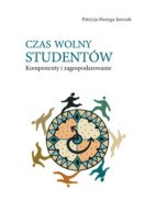 Czas wolny studentów. Komponenty i zagospodarowanie