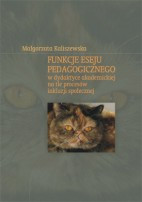 Funkcje eseju pedagogicznego w dydaktyce akademickiej na tle procesów inkluzji społecznej