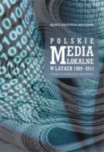 Polskie media lokalne w latach 1989-2011. Studium na przykładzie Częstochowy