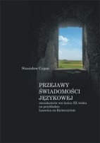 Przejawy świadomości językowej mieszkańców wsi końca XX wieku na przykładzie Lasocina na Kielecczyźnie