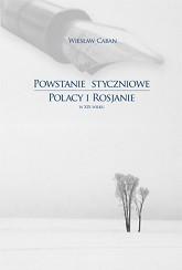 Powstanie Styczniowe. Polacy i Rosjanie w XIX w - oprawa miękka