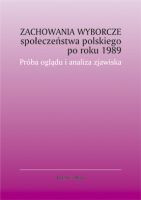 Zachowania wyborcze społeczeństwa polskiego po roku 1989
