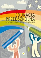 Edukacja przedszkolna w świetle warstwicowej koncepcji wychowania