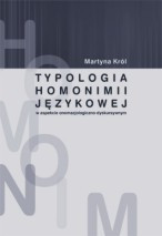 Typologia homonimii językowej w aspekcie onomazjologiczno-dyskursywnym