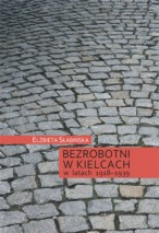 Bezrobotni w Kielcach w latach 1918-1939