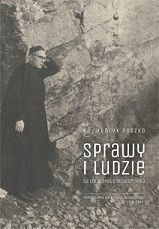 Ks. Henryk Peszko, Sprawy i ludzie na tle jednego mojego życia. Wspomnienia kieleckiego duchownego z lat 1910-1946