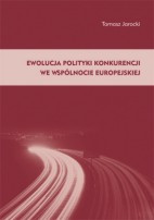 Ewolucja polityki konkurencji we Wspólnocie Europejskiej