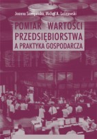Pomiar wartości przedsiębiorstwa a praktyka gospodarcza