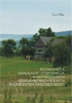 Pozarolnicza działalność gospodarcza w indywidualnych gospodarstwach rolnych województwa świętokrzyskiego
