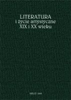 Literatura  i życie artystyczne XIX-XX wieku