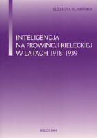 Inteligencja na prowincji kieleckiej w latach 1918-1939