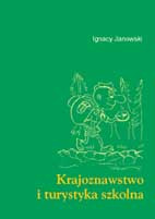 Krajoznawstwo i turystyka szkolna