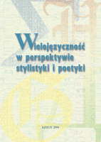 Wielojęzyczność w perspektywie stylistyki i poetyki