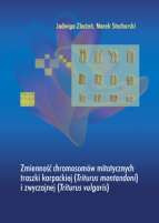 Zmienność chromosom&oacute;w mitotycznych traszki karpackiej (Triturus montandoni) i zwyczajnej (Triturus vulgaris)