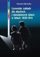 Lwowskie zakłady dla głuchych i niewidomych dzieci w latach 1830-1914