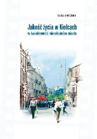 Jakość życia w Kielcach w świadomości mieszkańców miasta