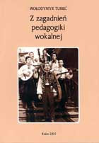 Z zagadnień pedagogiki wokalnej