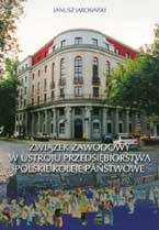 Związek zawodowy w ustroju przedsiębiorstwa Polskie Koleje Państwowe