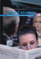 Wpływ mediów na współczesną polską fraezologię