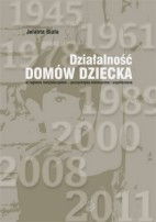 Działalność dom&oacute;w dziecka w regionie świętokrzyskim