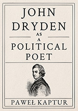 John Dryden as a Political Poet