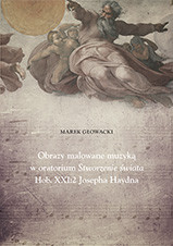 Obrazy malowane muzyką w oratorium Stworzenie świata Hob. XXI: 2 Josepha Haydna