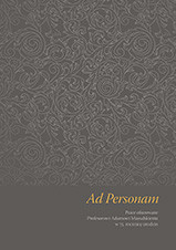 Ad Personam. Prace ofiarowane Profesorowi Adamowi Massalskiemu w 75. rocznicę urodzin