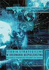 Studia strategiczne w kreowaniu bezpieczeństwa