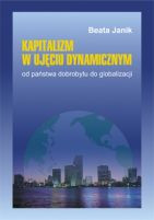 Kapitalizm w ujęciu dynamicznym. Od państwa dobrobytu do globalizacji