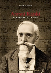 Antoni Kątski lew estrady XIX wieku