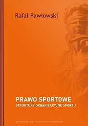 Prawo sportowe. Struktury organizacyjne sportu