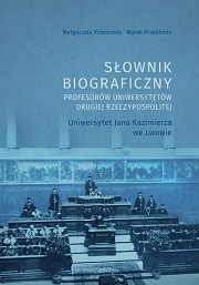 Słownik biograficzny profesorów uniwersytetów Drugiej Rzeczypospolitej. Lwów – oprawa miękka