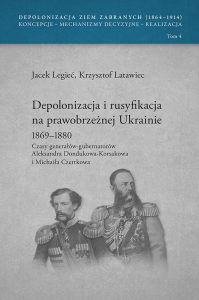 Depolonizacja i rusyfikacja na prawobrzeżnej Ukrainie 1869-1880, t. 4