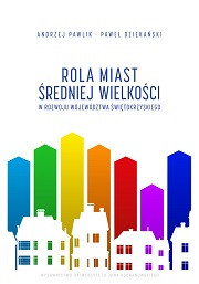 Rola miast średniej wielkości w rozwoju województwa świętokrzyskiego