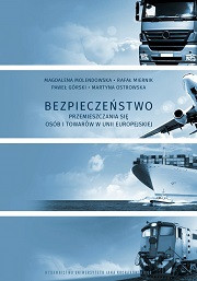 Bezpieczeństwo przemieszczania się osób i towarów w Unii Europejskiej