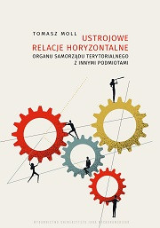 Ustrojowe relacje horyzontalne organu samorządu terytorialnego z innymi podmiotami