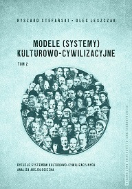 Modele (systemy) kulturowo-cywilizacyjne, Tom 2