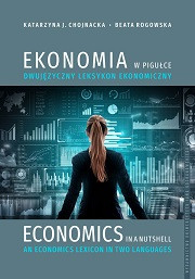 Ekonomia w pigułce. Dwujęzyczny leksykon ekonomiczny
