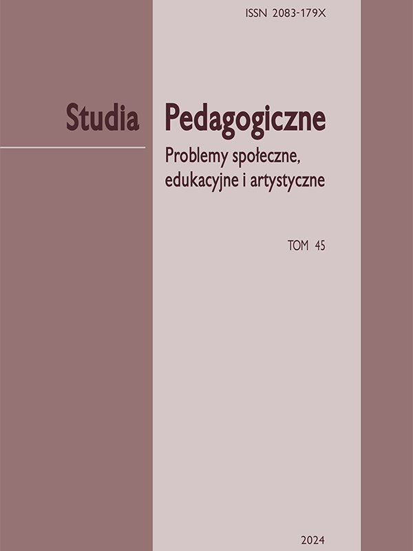 „Studia Pedagogiczne. Problemy społeczne, edukacyjne i artystyczne”,  t. 45